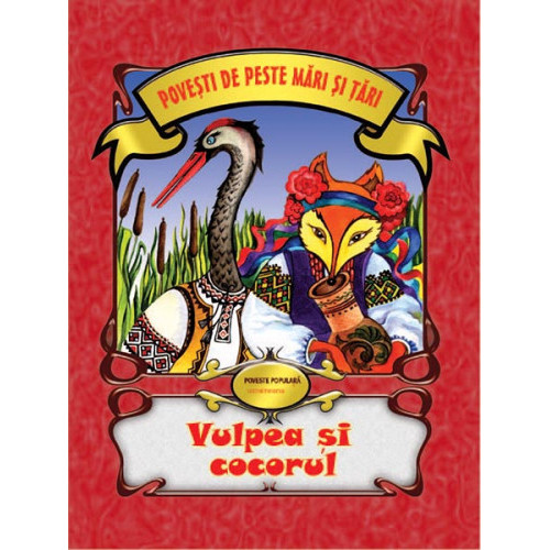 Vulpea și cocorul